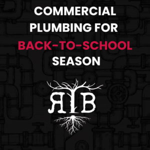 Bolingbrook commercial plumbing back to school